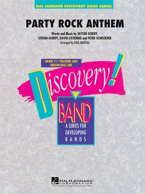 Party Rock Anthem - David Listenbee|Peter Schroeder|Skyler Gordy|Stefan Gordy - Paul Murtha Hal Leonard Score/Parts