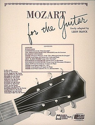 Mozart for Guitar - Wolfgang Amadeus Mozart - Classical Guitar Hal Leonard Guitar Solo