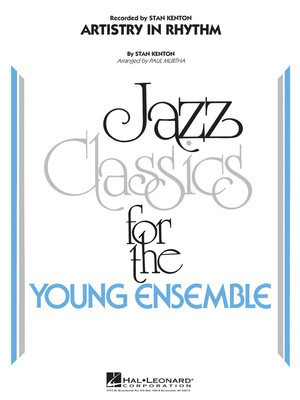 Artistry in Rhythm - Stan Kenton - Paul Murtha Hal Leonard Score/Parts