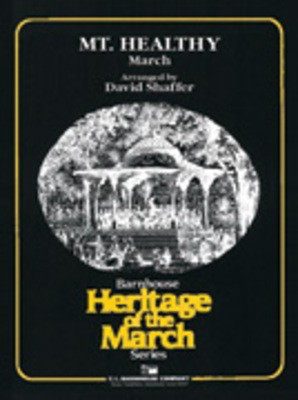 Mt. Healthy - March - Henry Fillmore - David Shaffer C.L. Barnhouse Company Score/Parts