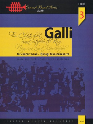 Four Chants about Saint Stephen the King - Jíçnos Galli - Editio Musica Budapest Full Score Score
