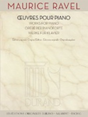 Works for Piano - Maurice Ravel - Durand