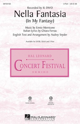 Nella Fantasia - (In My Fantasy) - Chiara Ferrau|Ennio Morricone - 2-Part Audrey Snyder Hal Leonard Octavo