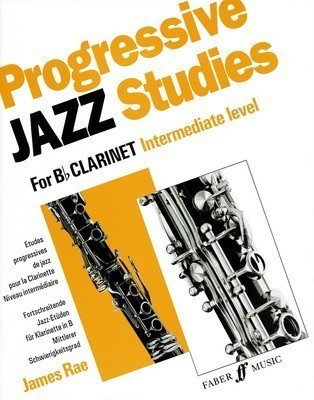 Progressive Jazz Studies 2 - Clarinet - Clarinet James Rae Faber Music