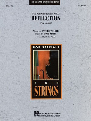 Reflection (from Mulan) - Blake Neely Hal Leonard Score/Parts