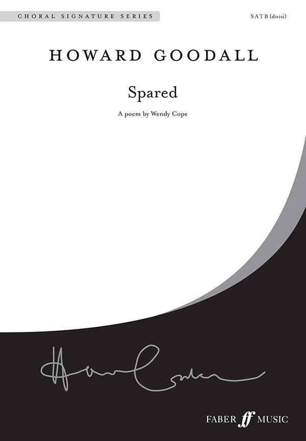 SPARED (A POEM BY WENDY COPE) SATB