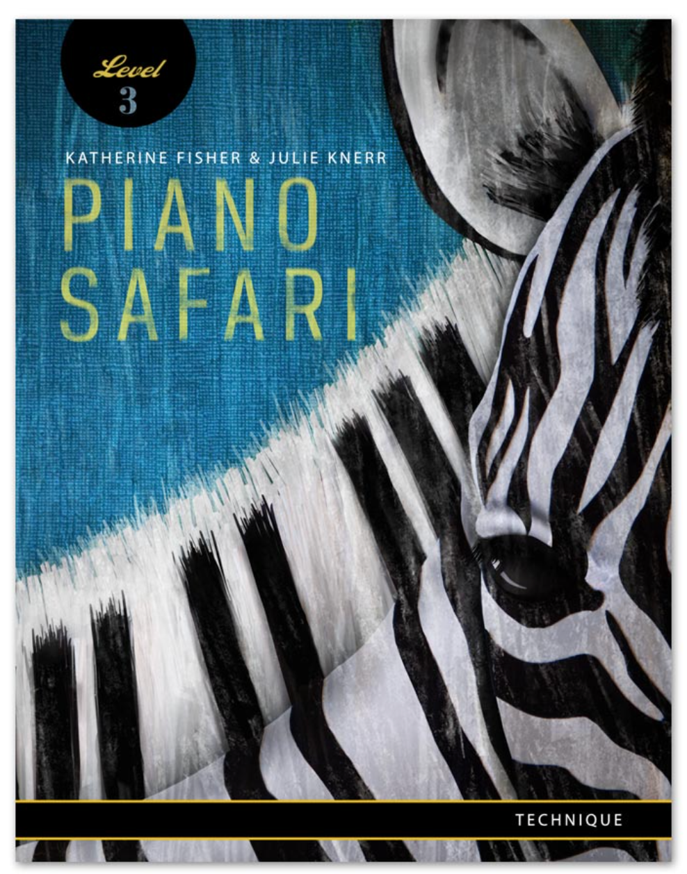 Piano Safari Technique 3 - Fisher Katherine; Hague Julie Knerr Piano Safari PNSF1013