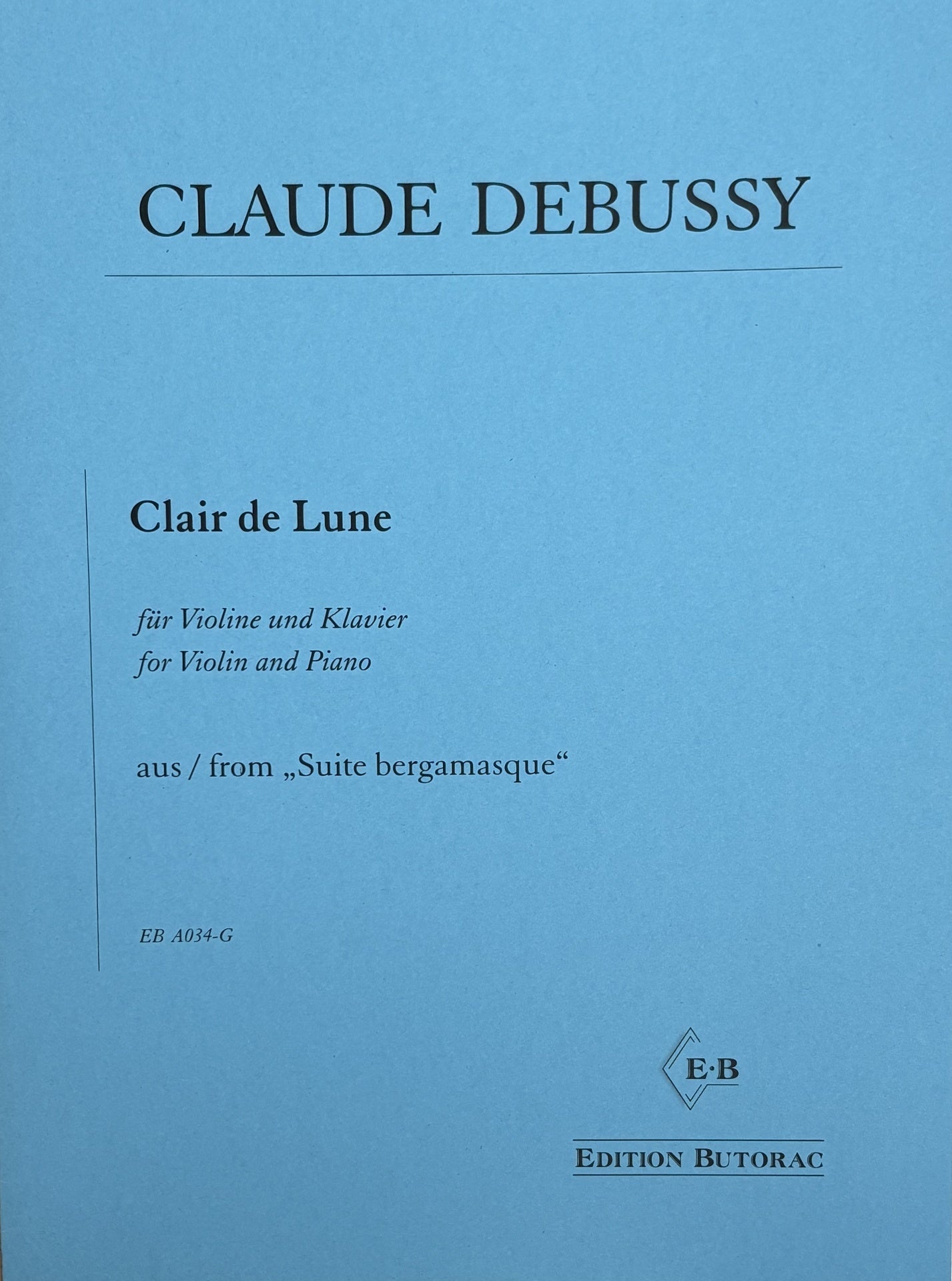 Debussy - Clair de Lune - Violin/Piano Accompaniment edited by Butorac Iceland EB091A034-G