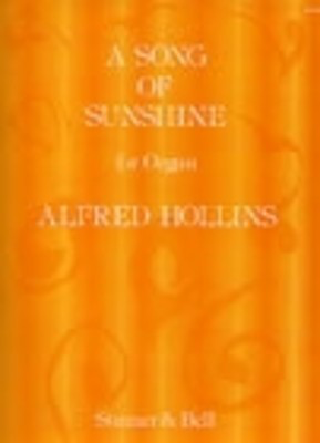 Song Of Sunshine - Alfred Hollins - Organ Stainer & Bell Organ Solo