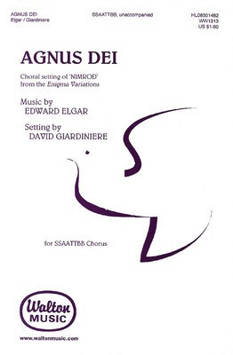 Agnus Dei: Music of Inner Harmony - Edward Elgar - SSAATTBB David Giardiniere Walton Music Choral Score Octavo