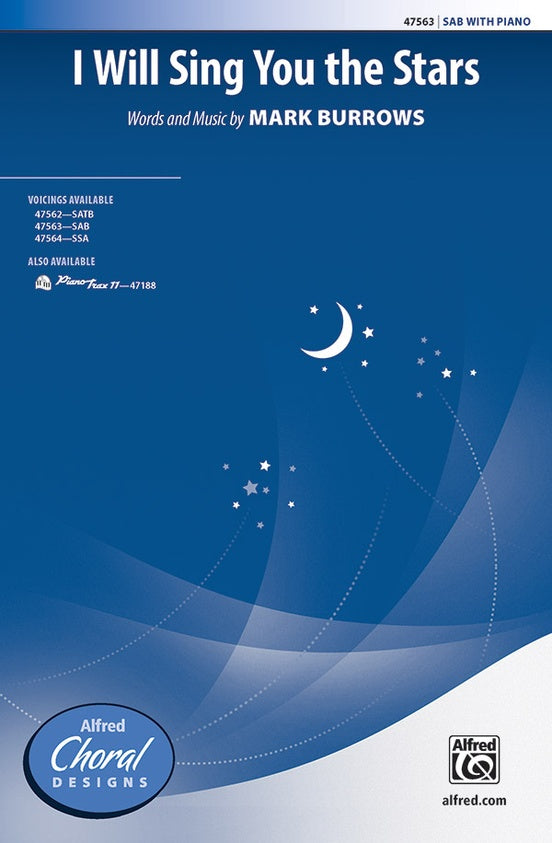 I Will Sing You the Stars – SAB Choral Octavo (Digital Download)