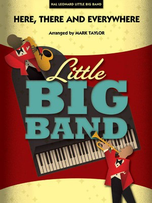 Here, There and Everywhere - John Lennon|Paul McCartney - Mark Taylor Hal Leonard Score/Parts