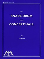 Snare Drum in the Concert Hall - Al Payson - Snare Drum Hal Leonard