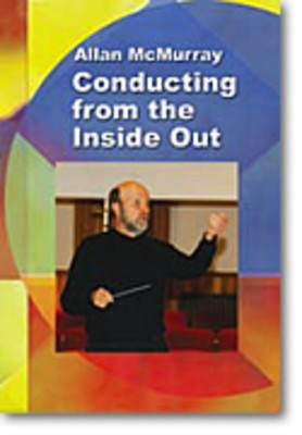 Conducting From The Inside Out V1 Dvd -
