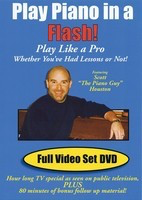 Play Piano in a Flash! - Play like a Pro Whether You've Had Lessons or Not! - Piano Scott The Piano Guy Houston Houston Enterprises DVD