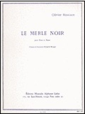 Messiaen - Le Merle Noir - Flute/Piano Accompaniment Alphonse Leduc AL21053