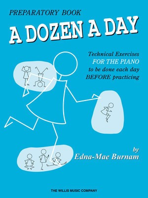 A Dozen a Day Preparatory Book: Primary - Piano by Burnam Willis 414222