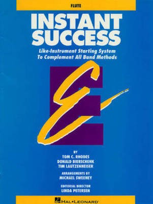 Instant Success - Bb Trumpet - Starting System for All Band Methods - Trumpet Hal Leonard
