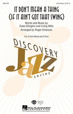It Don't Mean a Thing (If It Ain't Got That Swing) - Duke Ellington|Irving Mills - 2-Part Roger Emerson Hal Leonard Octavo