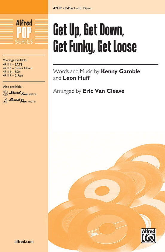 Get Up, Get Down, Get Funky, Get Loose – 2-Part Choral Octavo (Digital Download)