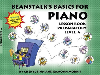 Beanstalk's Basics for Piano - Lesson Book Preparatory Level A - Piano Cheryl Finn Willis Music