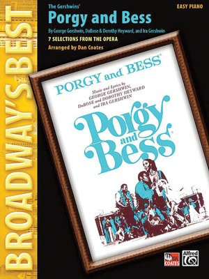 Porgy and Bess - Broadway's Best Series - DuBose Heyward|George Gershwin - Piano Dan Coates Alfred Music Easy Piano & Vocal