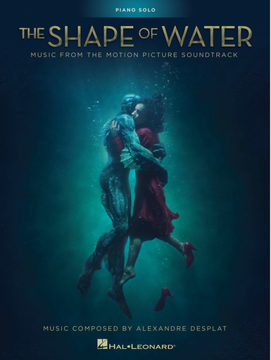 The Shape of Water - Desplat - Piano Solo - Hal Leonard
