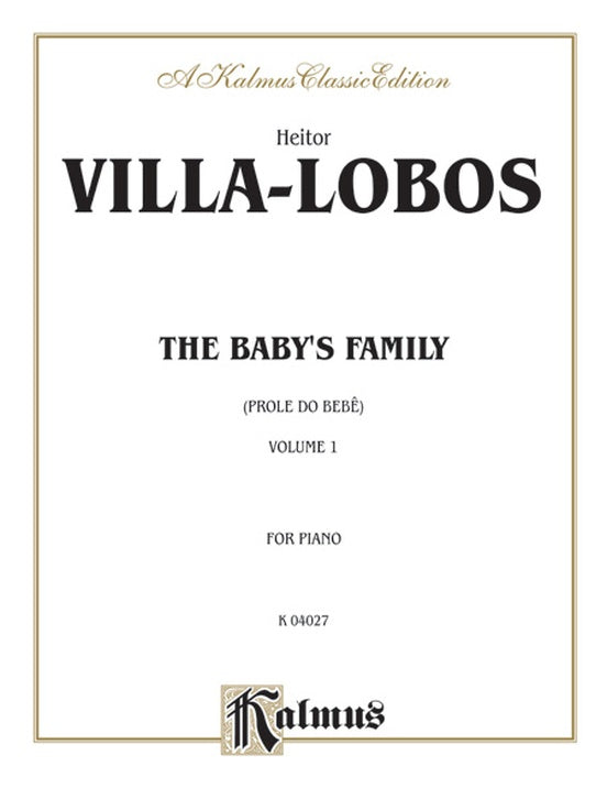 Villa-Lobos - The Baby's Family (Prole do Bebe), Volume I - Piano Solo (Digital Download)