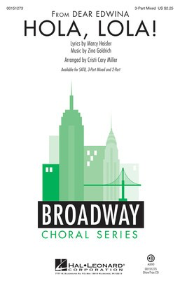 Hola, Lola! - from Dear Edwina - Zina Goldrich - 3-Part Mixed Cristi Cary Miller Hal Leonard