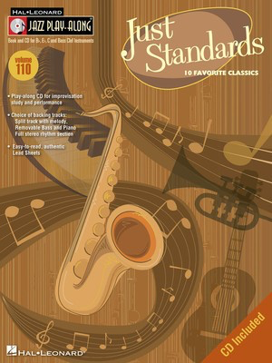 Just Standards - Jazz Play-Along Volume 110 - Various - Bb Instrument|Bass Clef Instrument|C Instrument|Eb Instrument Hal Leonard Lead Sheet /CD