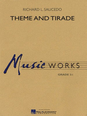 Theme and Tirade - Richard L. Saucedo - Hal Leonard Score/Parts/CD