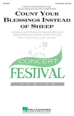 Count Your Blessings Instead of Sheep - from White Christmas - Irving Berlin - 3-Part Mixed Cristi Miller Hal Leonard Octavo