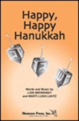 Happy, Happy Hanukkah - Lois Brownsey|Marti Lunn Lantz - 2-Part Shawnee Press Choral Score Octavo