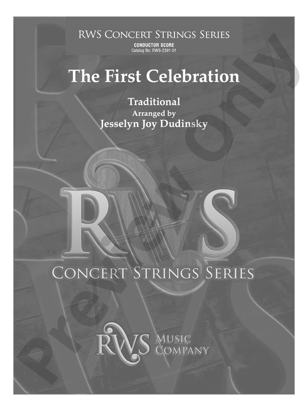 The First Celebration - String Orchestra Conductor Score & Parts (Digital Download)