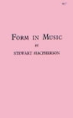 Form In Music - Stewart McPherson Stainer & Bell