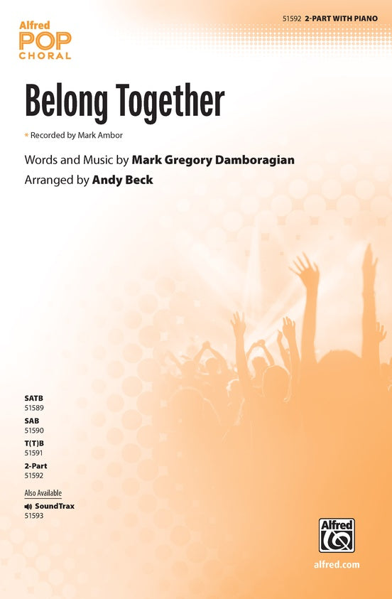 Belong Together - 2 Part Treble Choral Octavo (Digital Download)