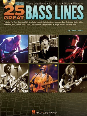 25 Great Bass Lines - Transcriptions Œ‡ Lessons Œ‡ Bios Œ‡ Photos - Bass Guitar Glenn Letsch Hal Leonard Bass TAB /CD