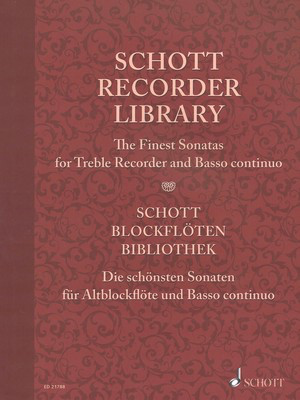 Schott Recorder Library - The Finest Sonatas for Treble Recorder and Basso continuo - Various - Treble Recorder Schott Music