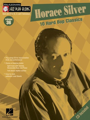 Horace Silver - Jazz Play-Along Volume 36 - Bb Instrument|Bass Clef Instrument|C Instrument|Eb Instrument Hal Leonard Lead Sheet /CD