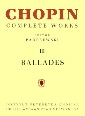 Ballades  Complete Works Vol. 3