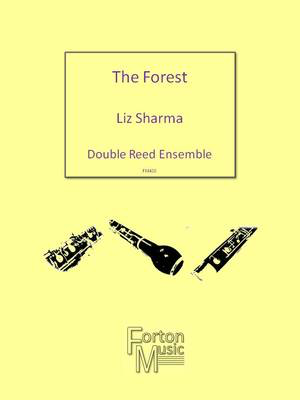 The Forest - Double Reed Quartet - Liz Sharma - Forton Music Woodwind Ensemble Score/Parts