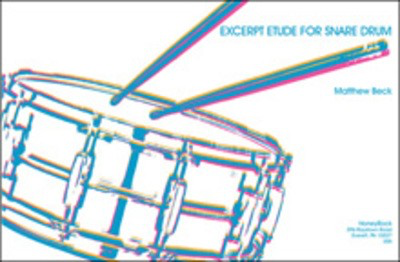 Excerpt Etude Snare Drum Solo - Matthew Beck - Snare Drum HoneyRock