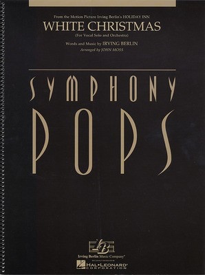 White Christmas - Score and Parts - Irving Berlin - John Moss Hal Leonard Score/Parts