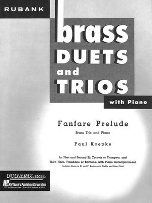 Fanfare Prelude - Brass Trio with Piano - Grade 3 - Paul Koepke - Rubank Publications Brass Trio Score/Parts