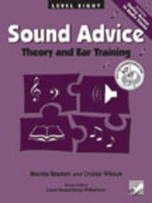 Sound Advice Level 8 - Theory and Ear Training - Brenda Braaten|Crystal Wiksyk - Frederick Harris Music