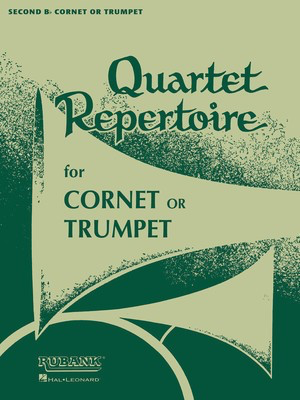 Quartet Repertoire for Cornet or Trumpet - 1st B Flat Cornet/Trumpet - Various - Bb Cornet|Trumpet Rubank Publications Trumpet Quartet