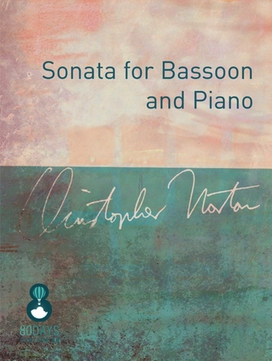 Sonata for Bassoon and Piano - Christopher Norton - 80 Days Publishing