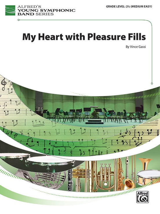My Heart with Pleasure Fills - Concert Band Conductor Score & Parts (Digital Download)