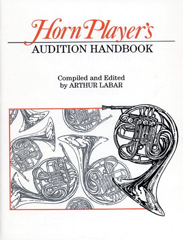 HORN PLAYERS AUDITION HANDBK