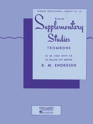 Supplementary Studies - Trombone - R.M. Endresen - Trombone Rubank Publications